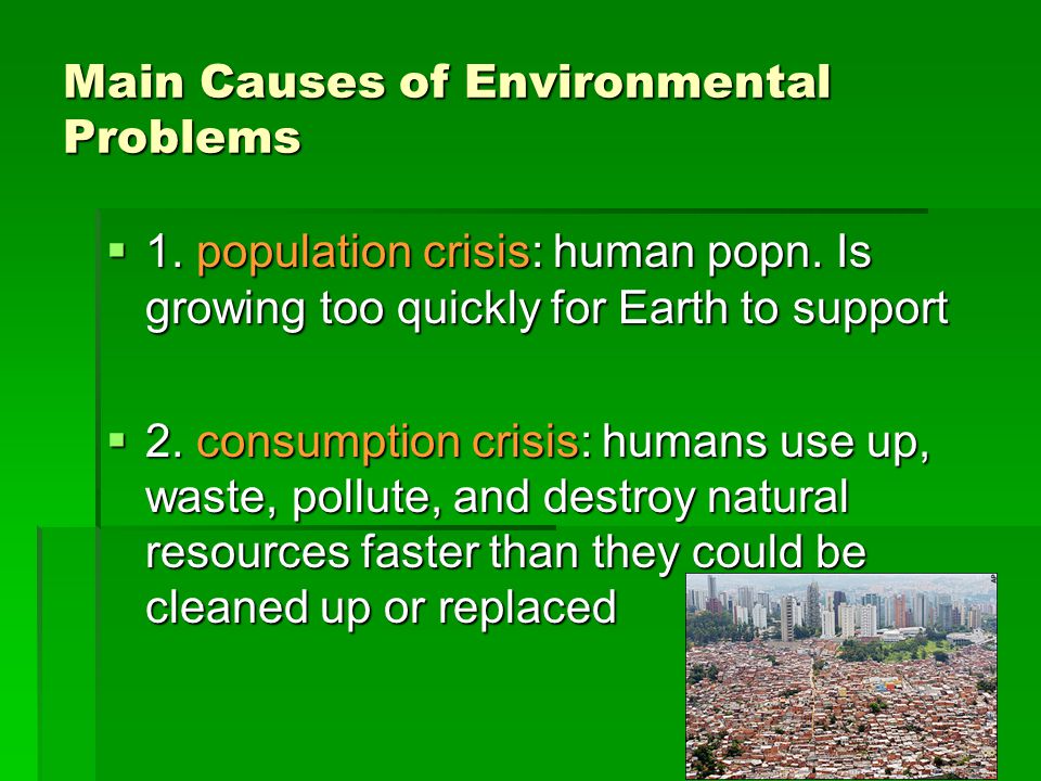 Main Causes of Environmental Problems