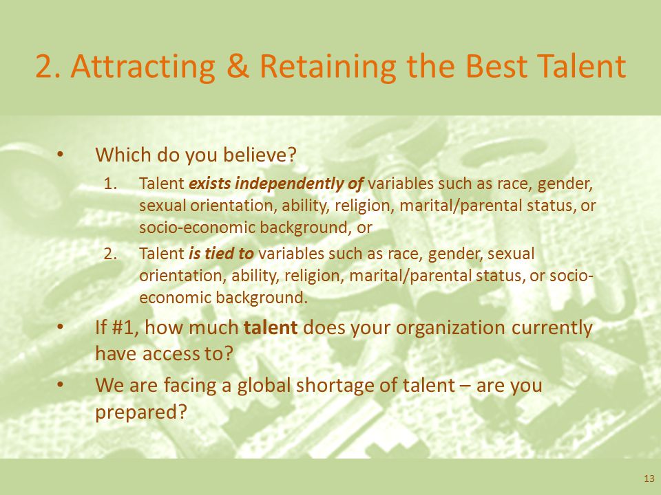 2. Attracting & Retaining the Best Talent