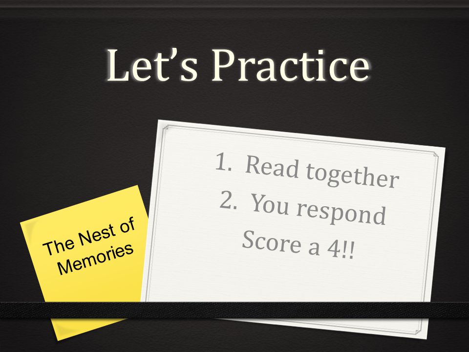 1. Read together 2. You respond Score a 4!!