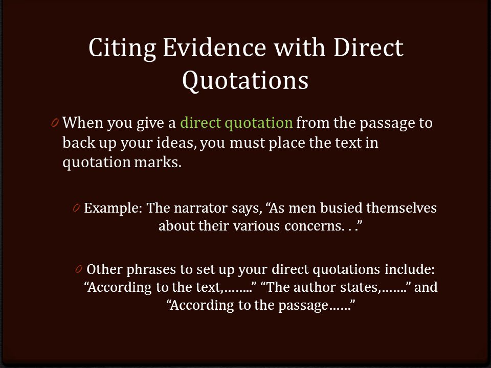 Citing Evidence with Direct Quotations
