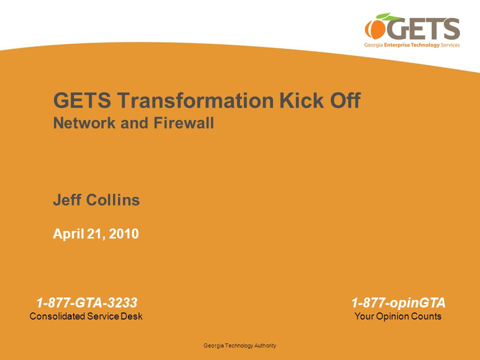 GETS Transformation Kick Off Network and Firewall Jeff Collins