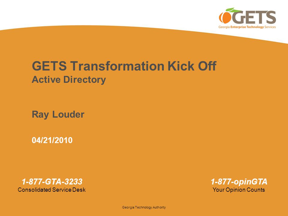 GETS Transformation Kick Off Active Directory Ray Louder