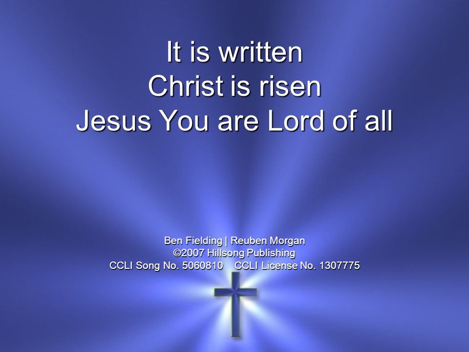 Jesus You are Lord of all