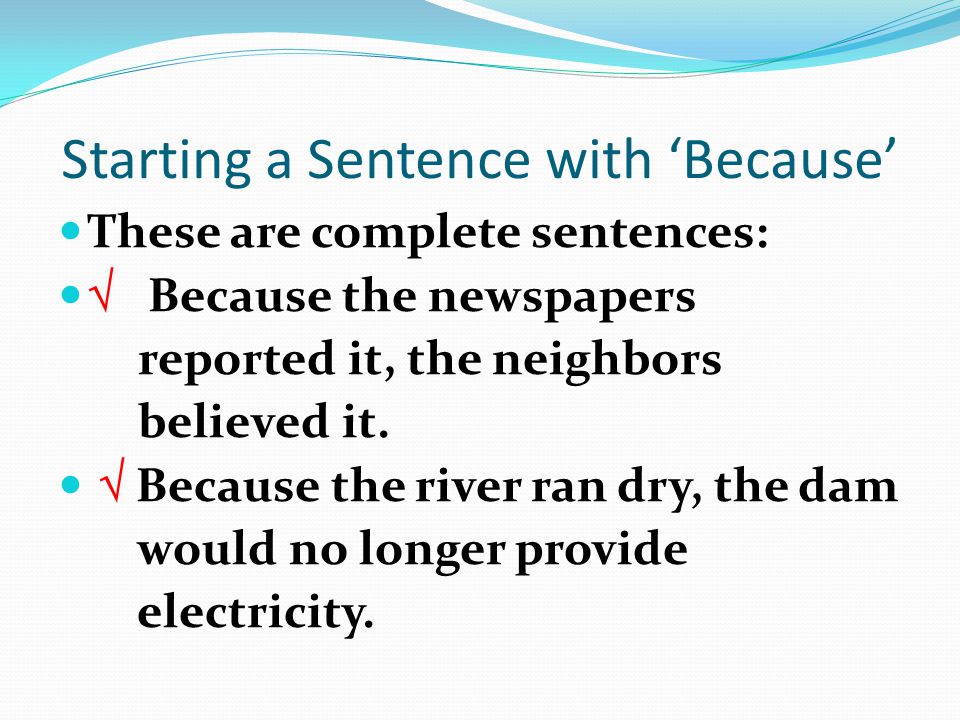 Starting a Sentence with ‘Because’