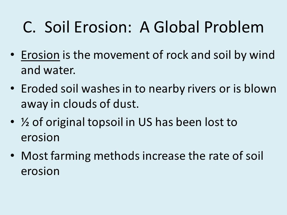 C. Soil Erosion: A Global Problem