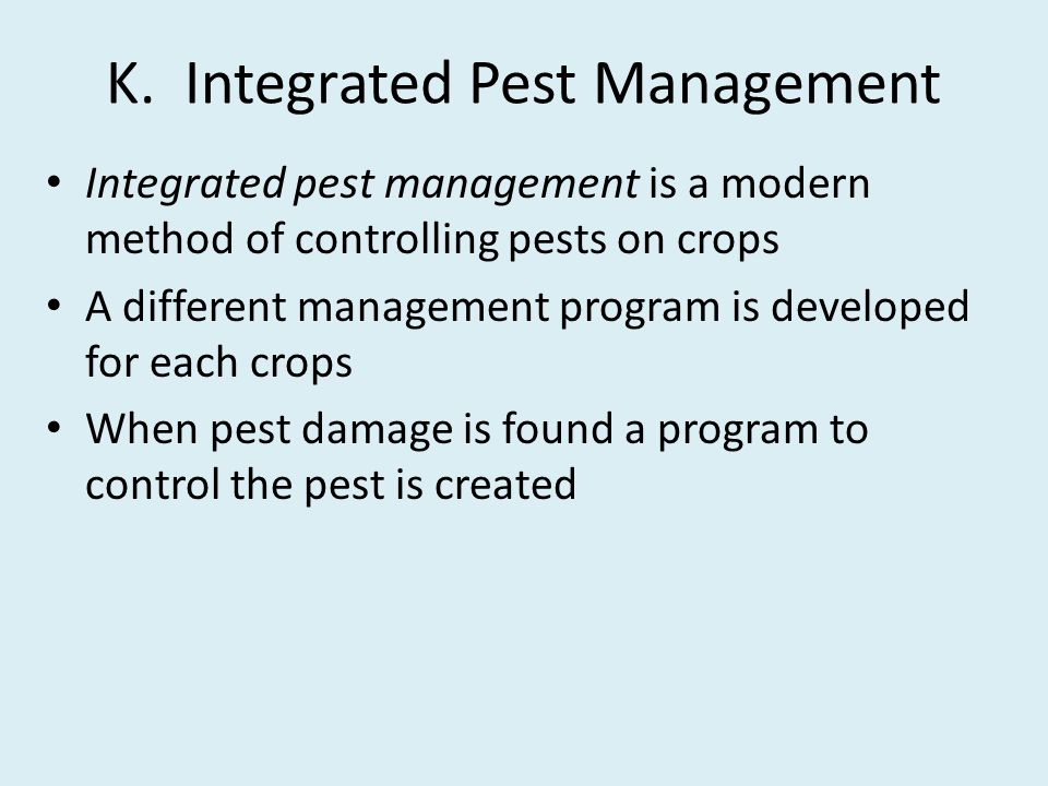 K. Integrated Pest Management