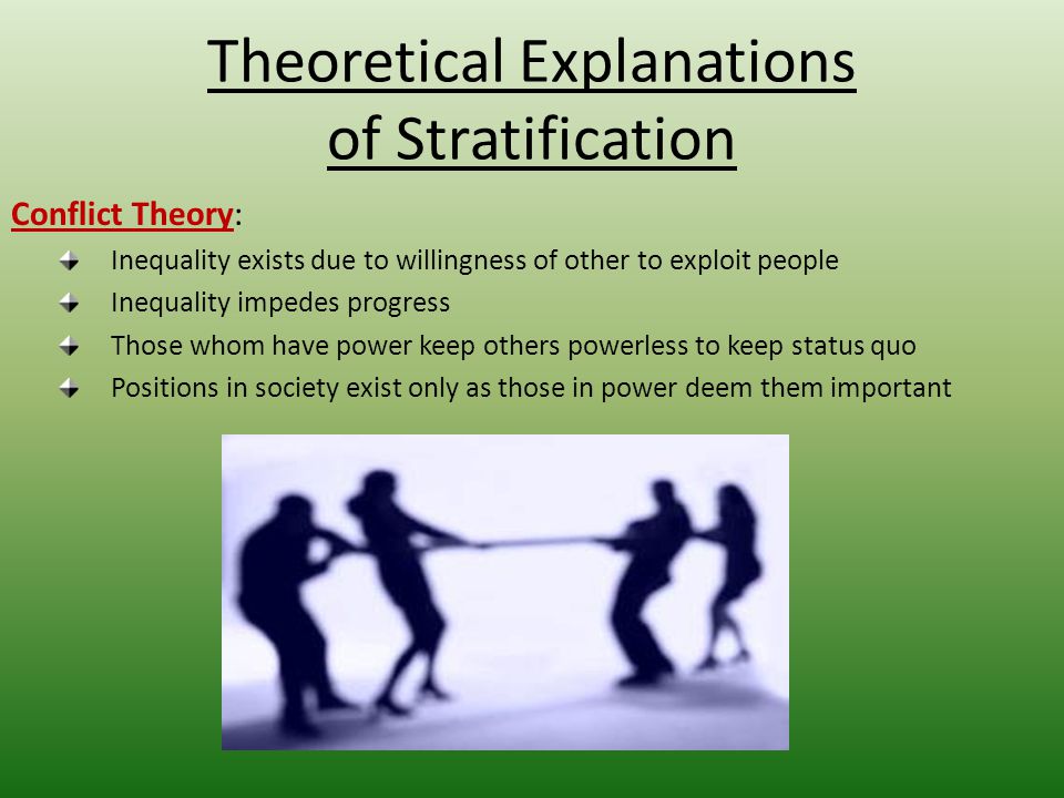 Theoretical Explanations of Stratification