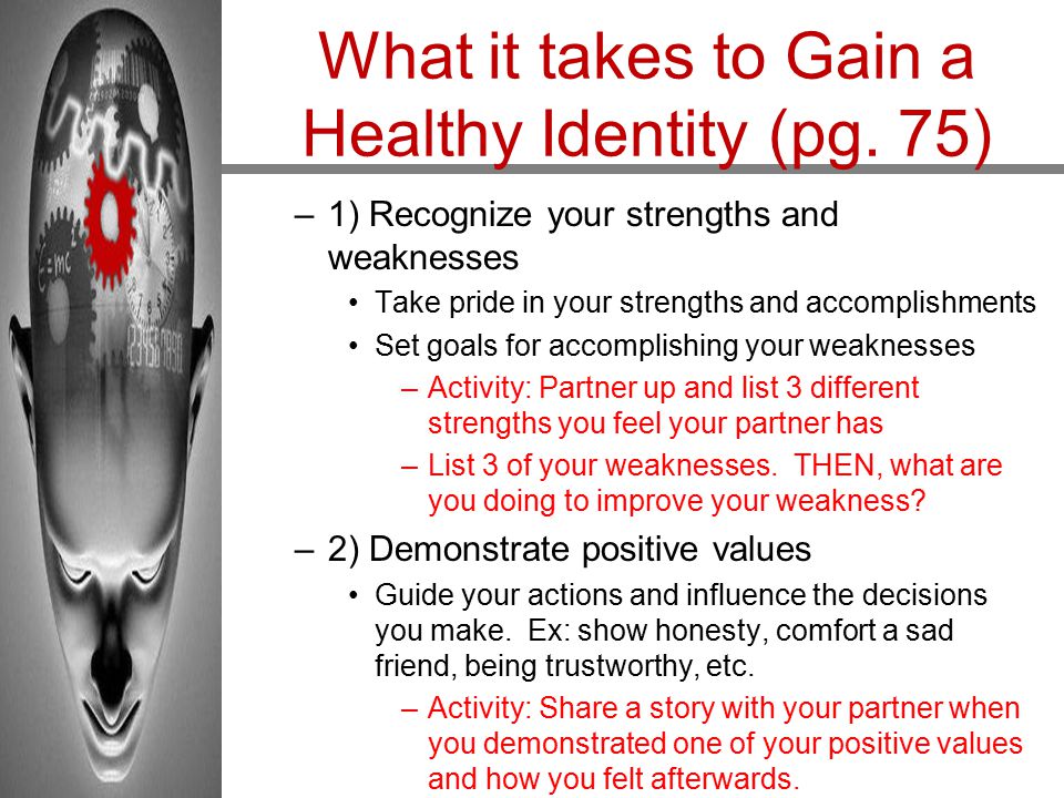 What it takes to Gain a Healthy Identity (pg. 75)