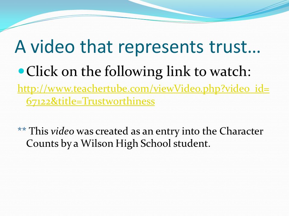 A video that represents trust…