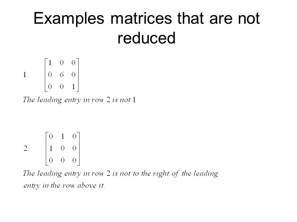 Examples matrices that are not reduced