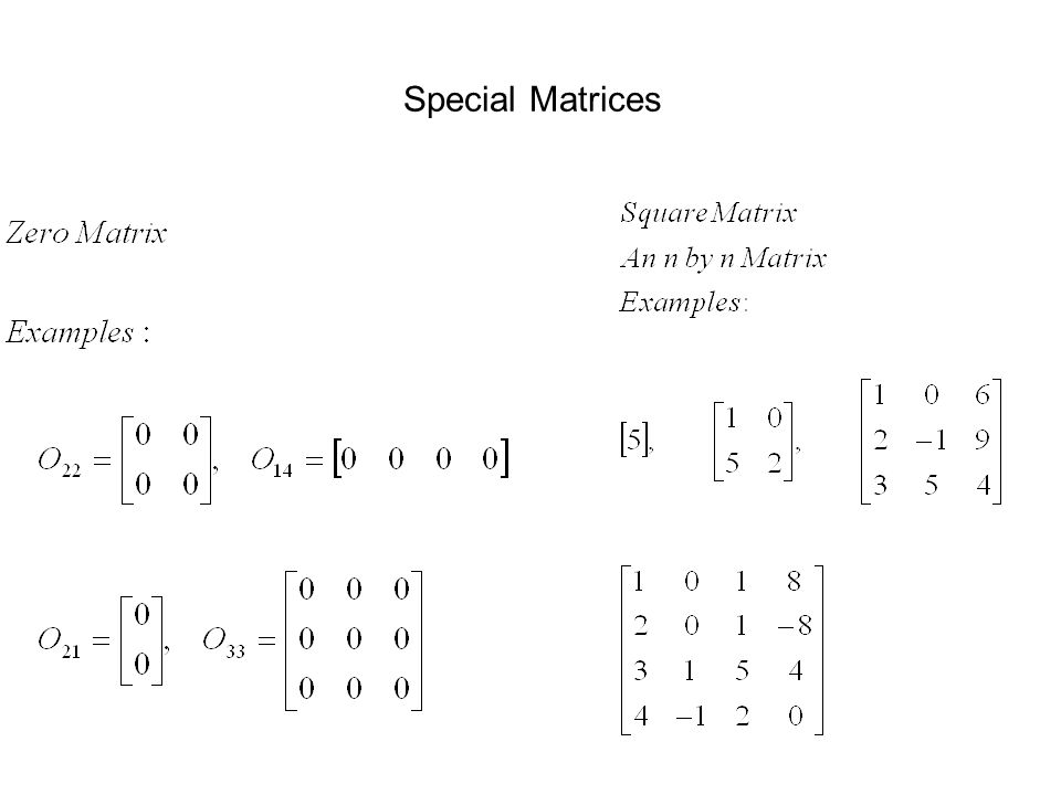 Special Matrices