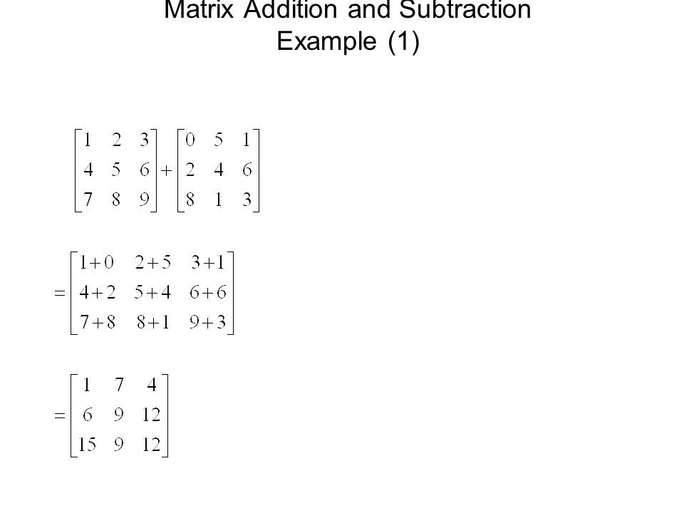 Matrix Addition and Subtraction Example (1)