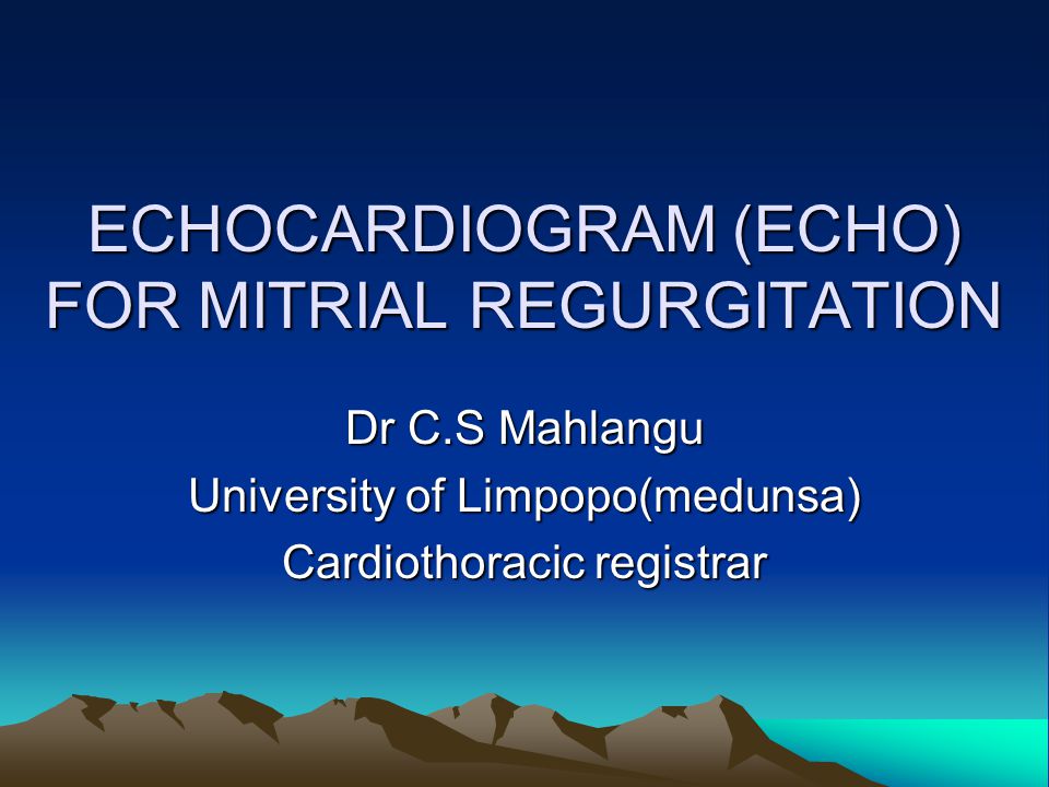 ECHOCARDIOGRAM (ECHO) FOR MITRIAL REGURGITATION