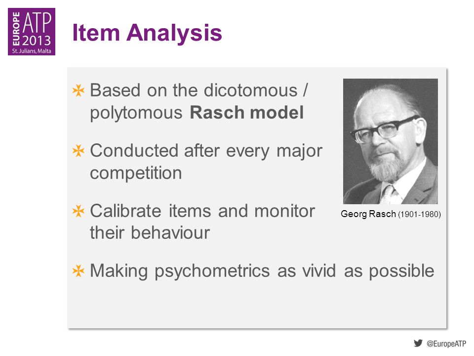 Item Analysis Based on the dicotomous / polytomous Rasch model