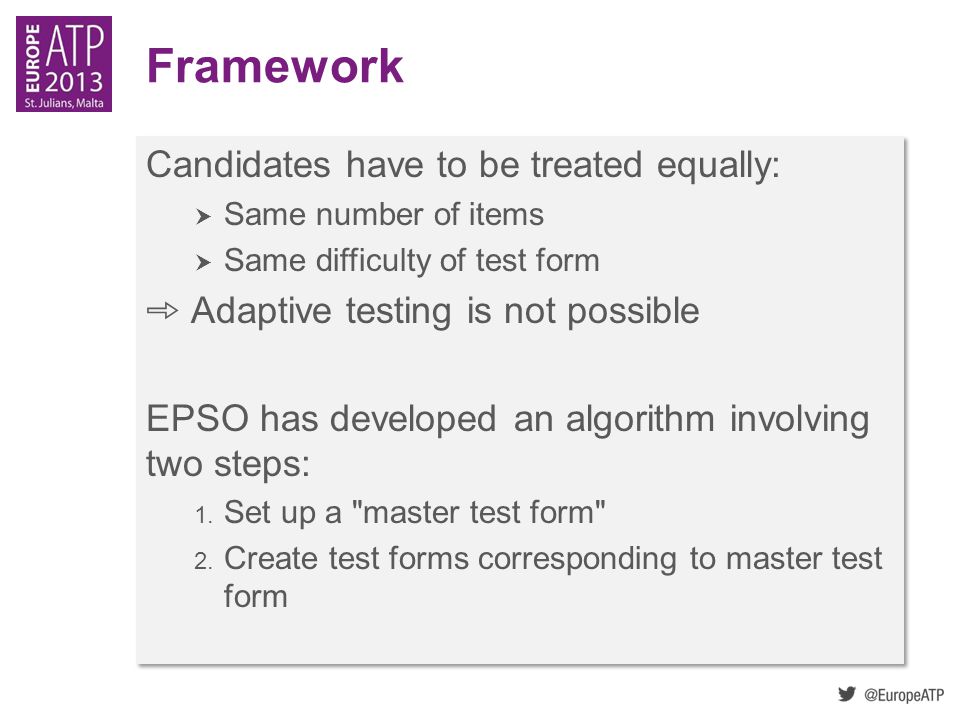 Framework Candidates have to be treated equally: