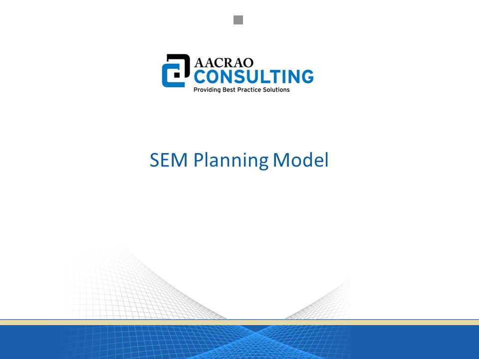 SEM Planning Model