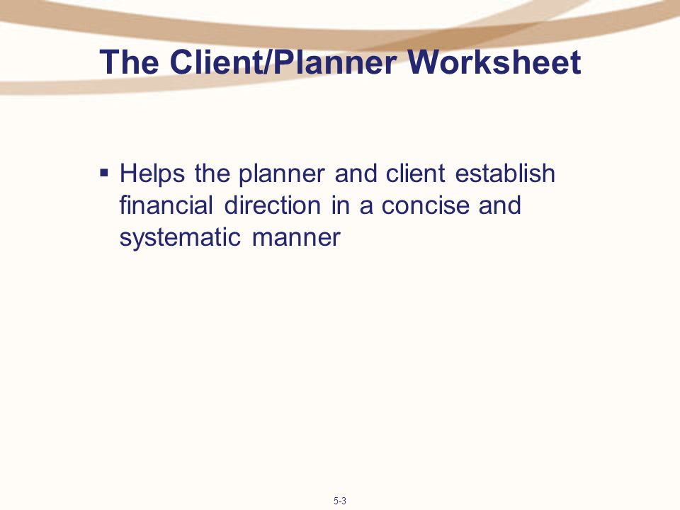 The Client/Planner Worksheet