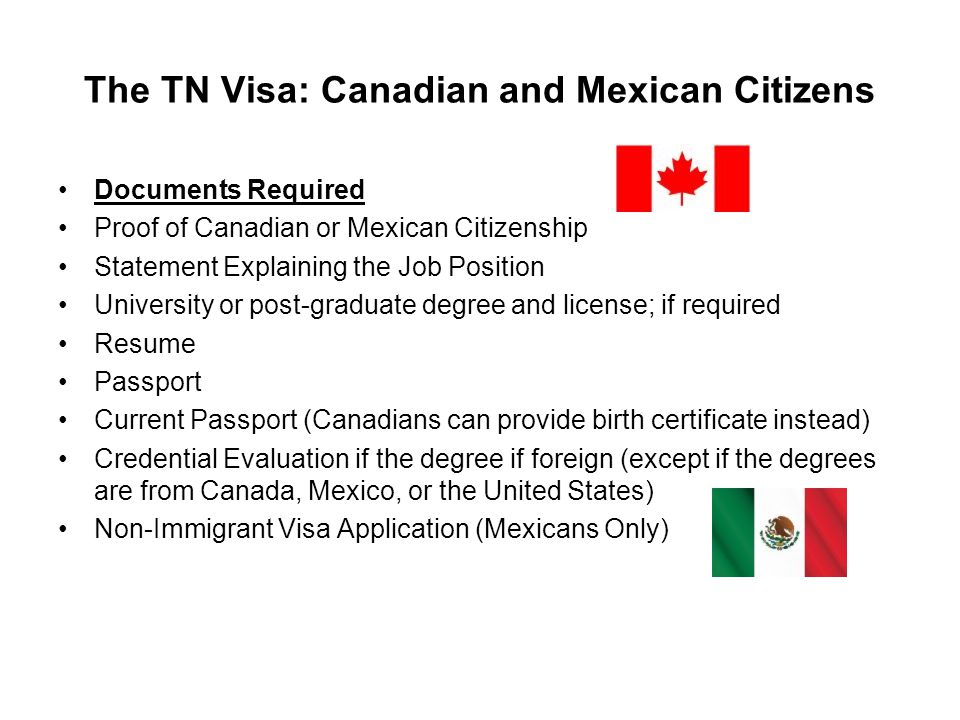 The TN Visa: Canadian and Mexican Citizens