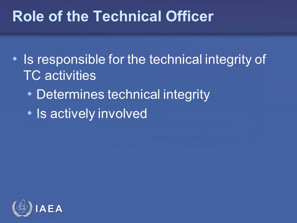Role of the Technical Officer