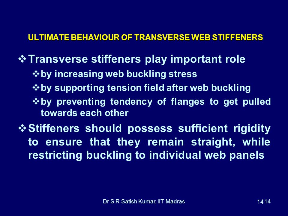 ULTIMATE BEHAVIOUR OF TRANSVERSE WEB STIFFENERS