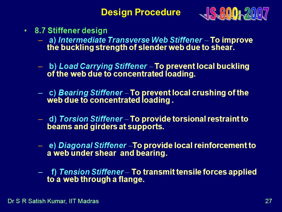 IS 800: 2007 Design Procedure 8.7 Stiffener design