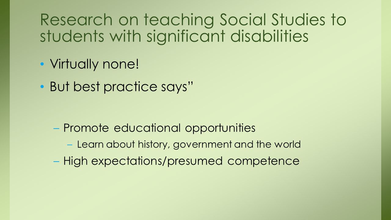 Research on teaching Social Studies to students with significant disabilities