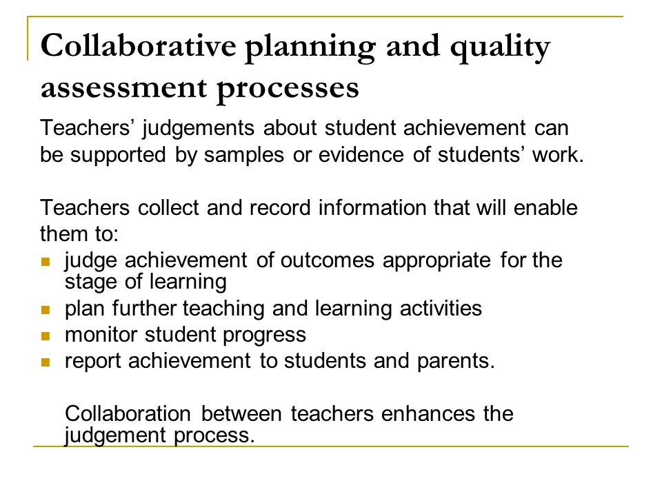 Collaborative planning and quality assessment processes
