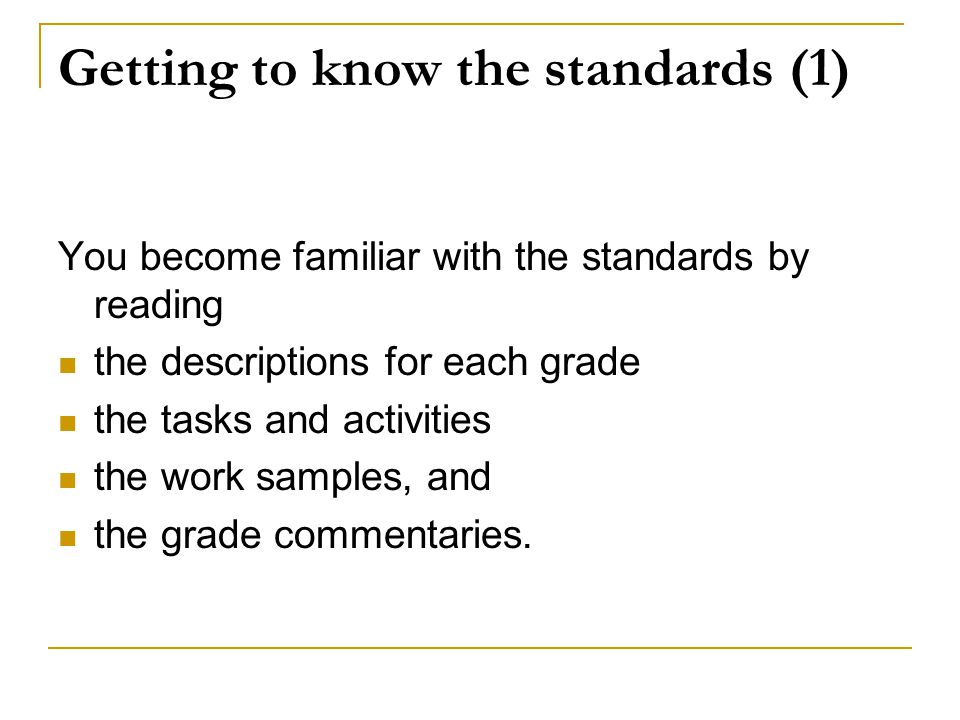 Getting to know the standards (1)