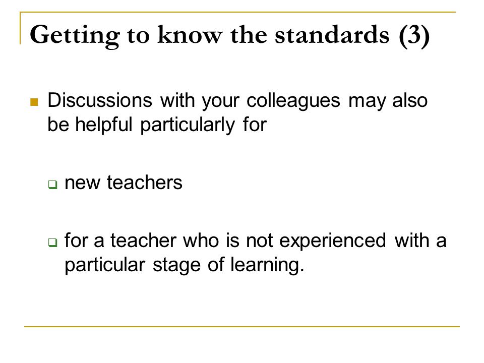 Getting to know the standards (3)