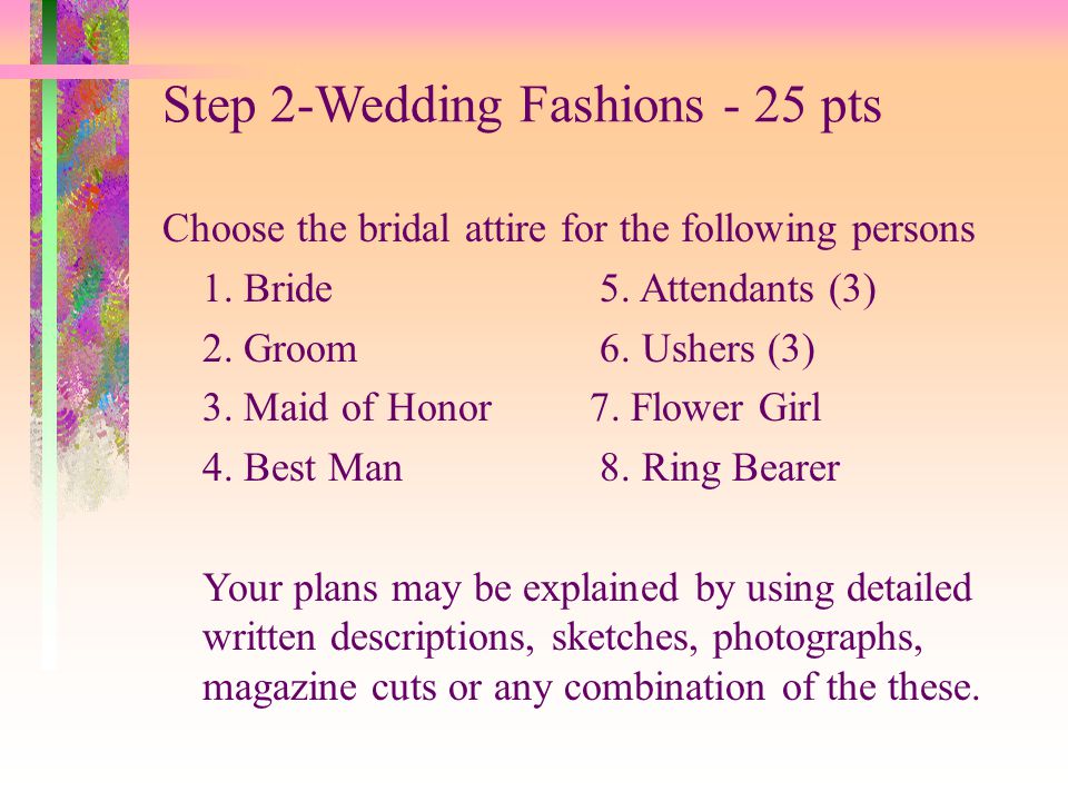 Step 2-Wedding Fashions - 25 pts