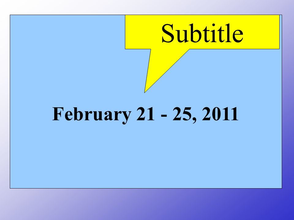 February , 2011 Subtitle
