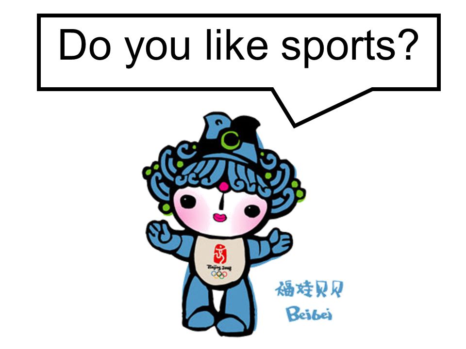 Do you like sports
