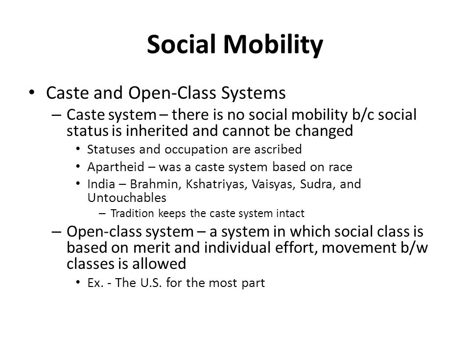 Social Mobility Caste and Open-Class Systems