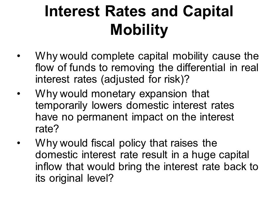 Interest Rates and Capital Mobility