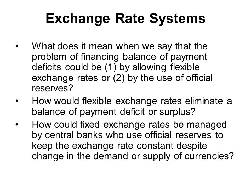 Exchange Rate Systems