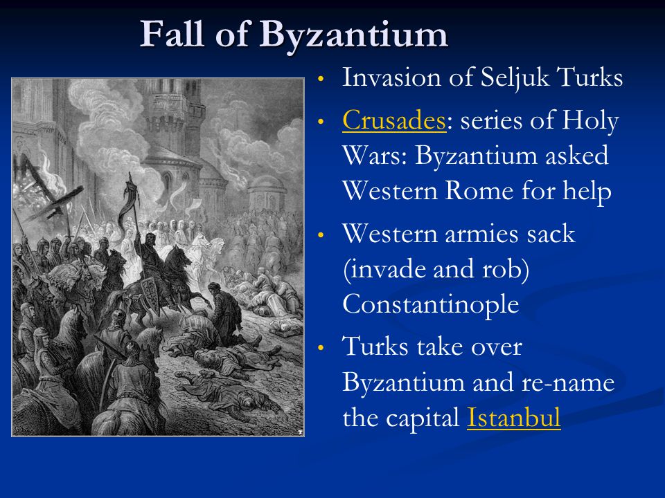 Fall of Byzantium Invasion of Seljuk Turks