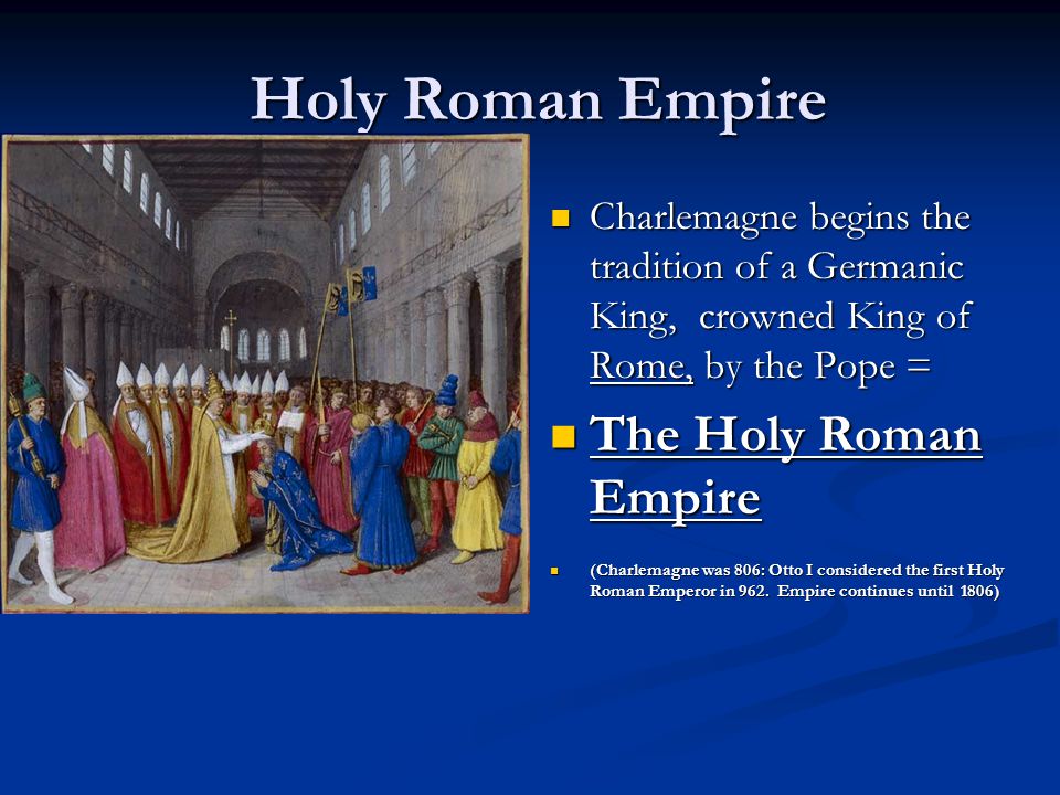 Holy Roman Empire The Holy Roman Empire
