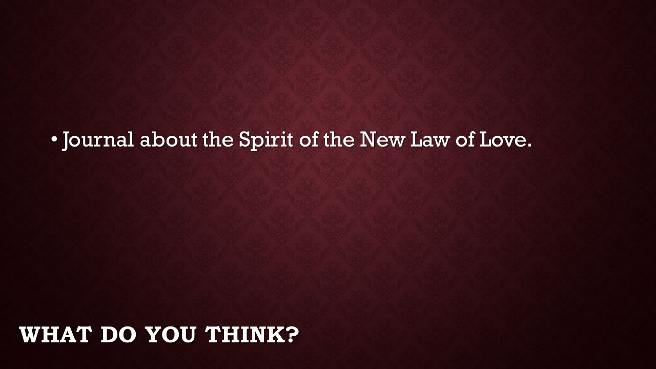 Journal about the Spirit of the New Law of Love.