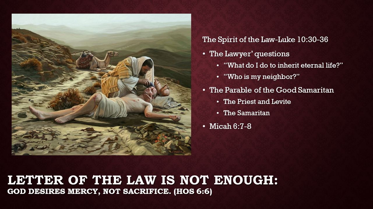 The Spirit of the Law-Luke 10:30-36