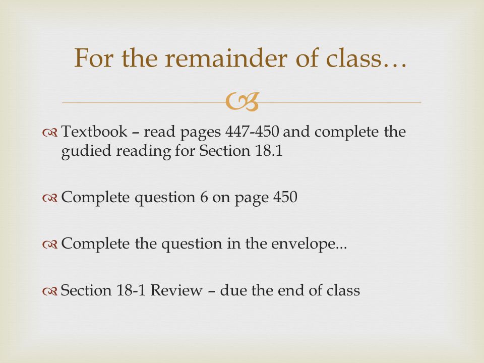 For the remainder of class…