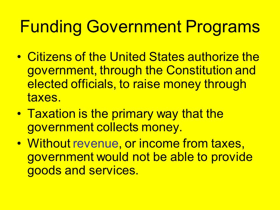 Funding Government Programs