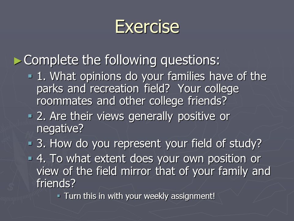 Exercise Complete the following questions: