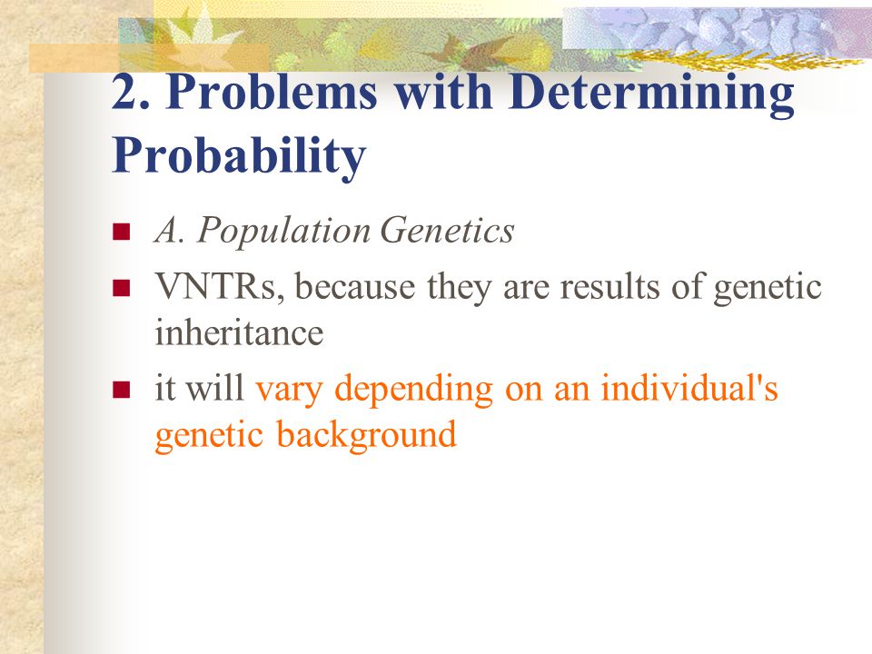 2. Problems with Determining Probability