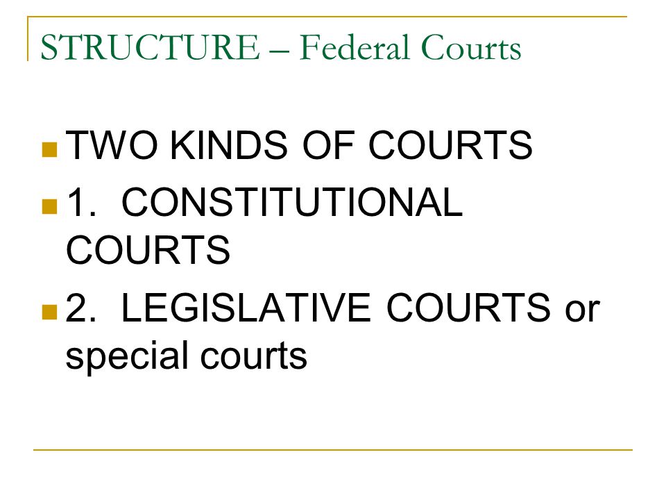 STRUCTURE – Federal Courts