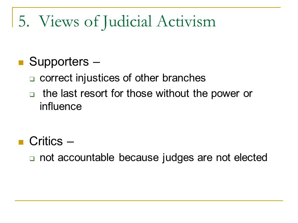 5. Views of Judicial Activism