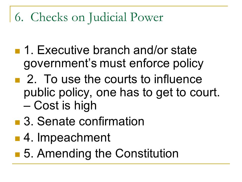 6. Checks on Judicial Power