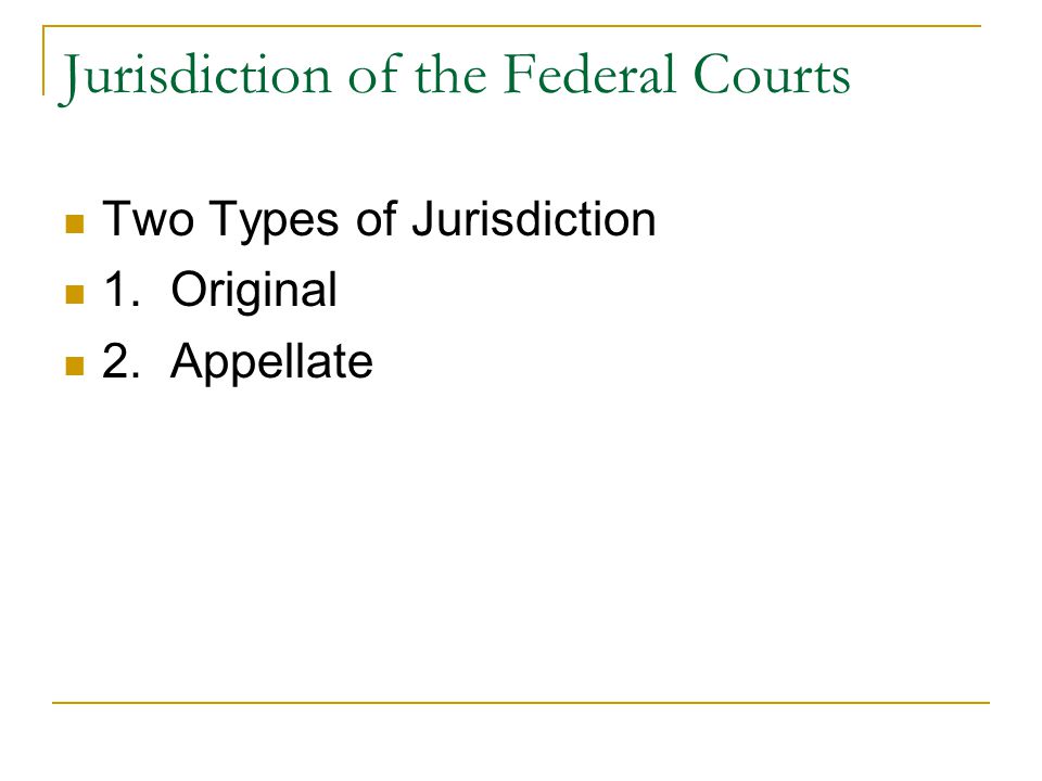 Jurisdiction of the Federal Courts