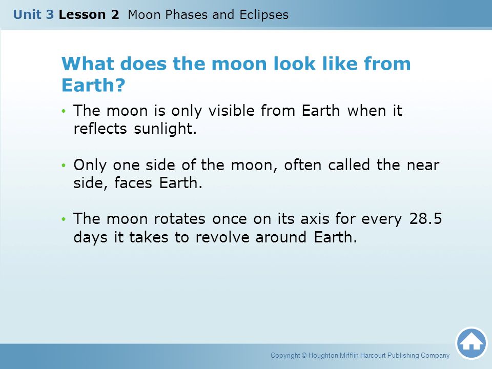 What does the moon look like from Earth