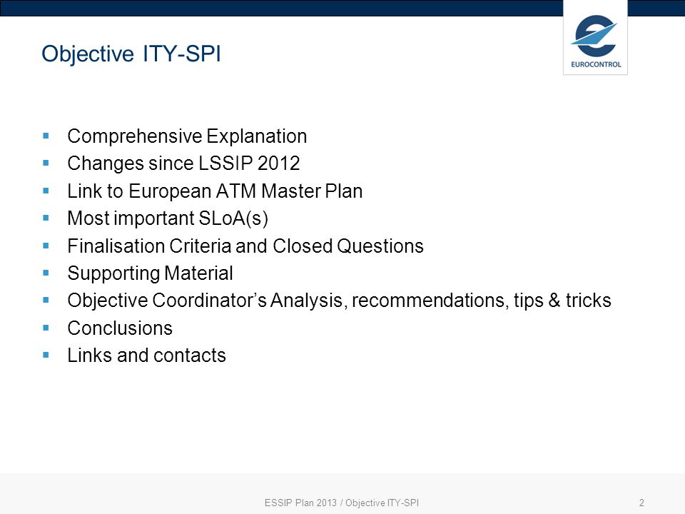 ESSIP Plan 2013 / Objective ITY-SPI