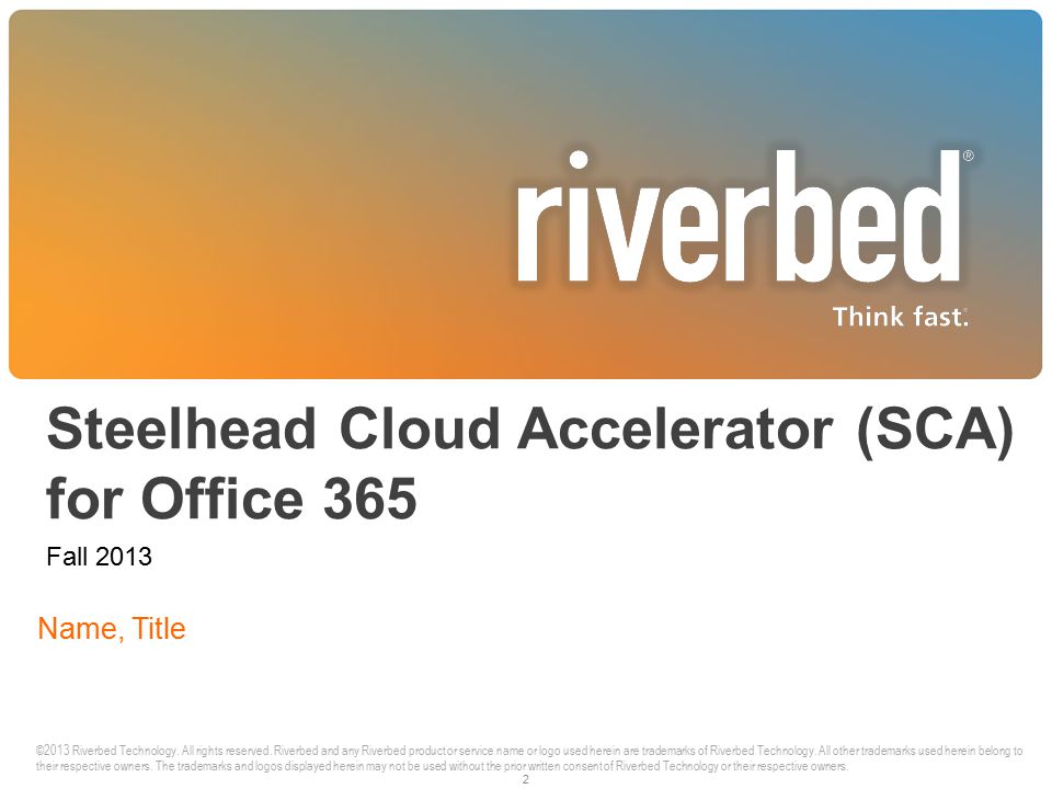 Steelhead Cloud Accelerator (SCA) for Office 365